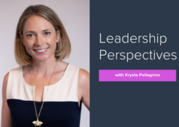 Krysta Pellegrino Leadership Perspectives banner